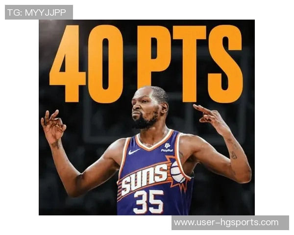 杜兰特三节狂砍30分7助攻展现统治力球队正负值高达24