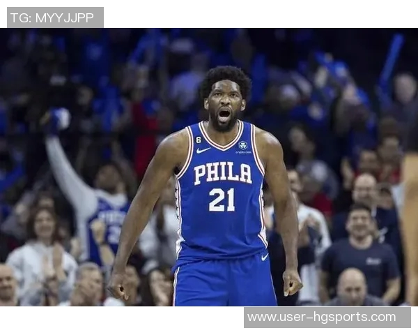 恩比德缺席九场76人迎战篮网乔治出战状态成疑引关注